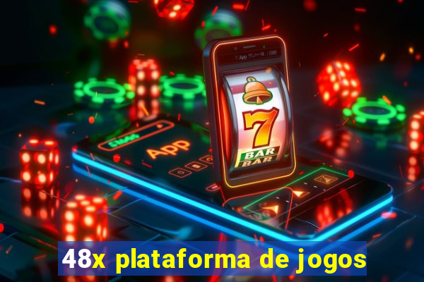 48x plataforma de jogos